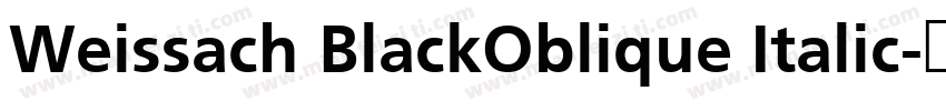 Weissach BlackOblique Italic字体转换